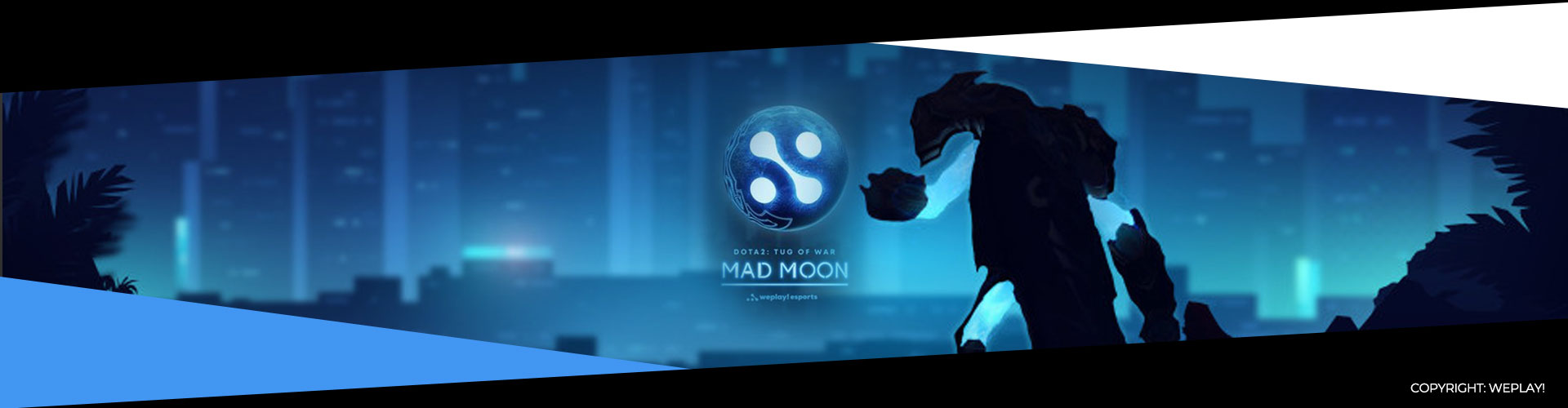 Dota 2 - WePlay! Tug of War: Mad Moon 2020