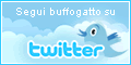 Segui Buffogatto su Twitter