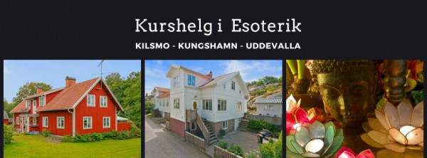 Helgkurs i esoterik i Kilsmo, Kungshamn och Uddevalla.
