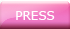 PRESS
