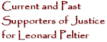 Current and Past Supporters of Justice for Leonard Peltier