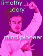 [ timothy leary - mind pioneer]