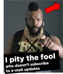 I pity the fool who doesn't sign up