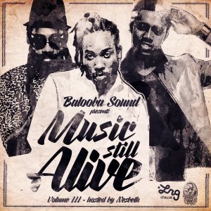 Balooba Sound - Music Still Alive #3  reggaedancehall.it 