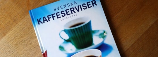 Recension: Svenska kaffeserviser 1920 – 1980