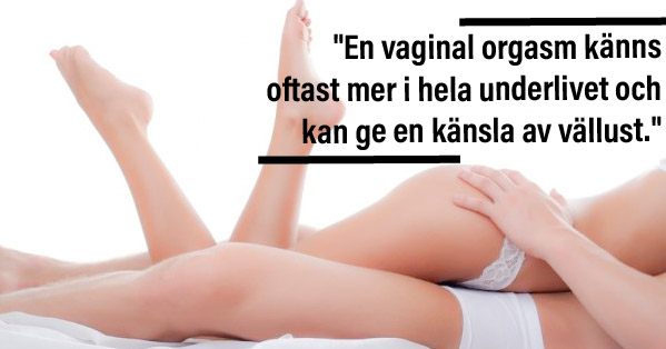 Hur upplevs en vaginal orgasm.