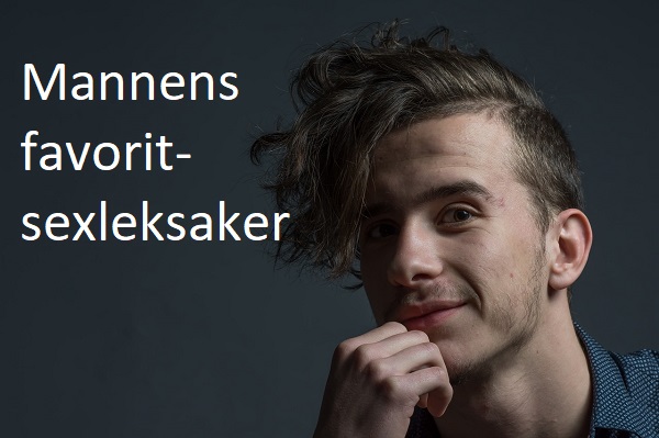Vilka är mannens favoritsexleksaker?