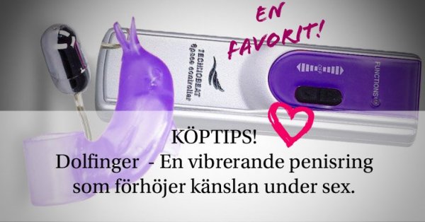 Dolfinger är en populär parleksak under sex.